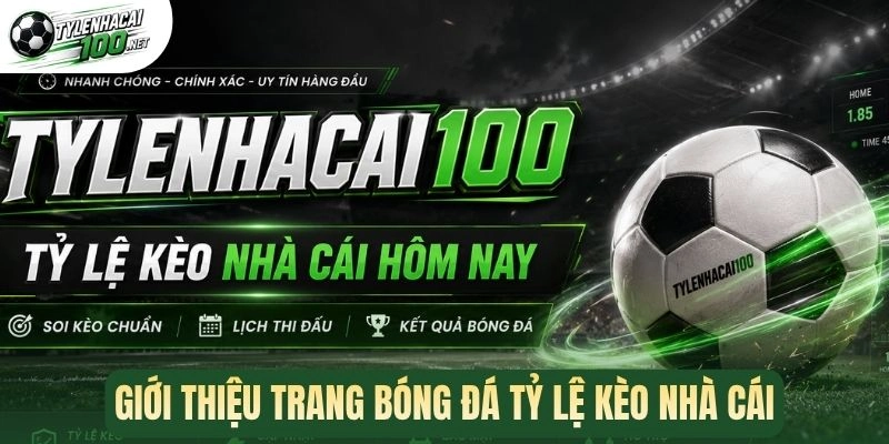 Tỷ Lệ Kèo Nhà Cái - Cập Nhật Kèo Bóng Đá Chuẩn Xác Hàng Ngày 393 Giới thiệu trang bóng đá tỷ lệ kèo nhà cái
